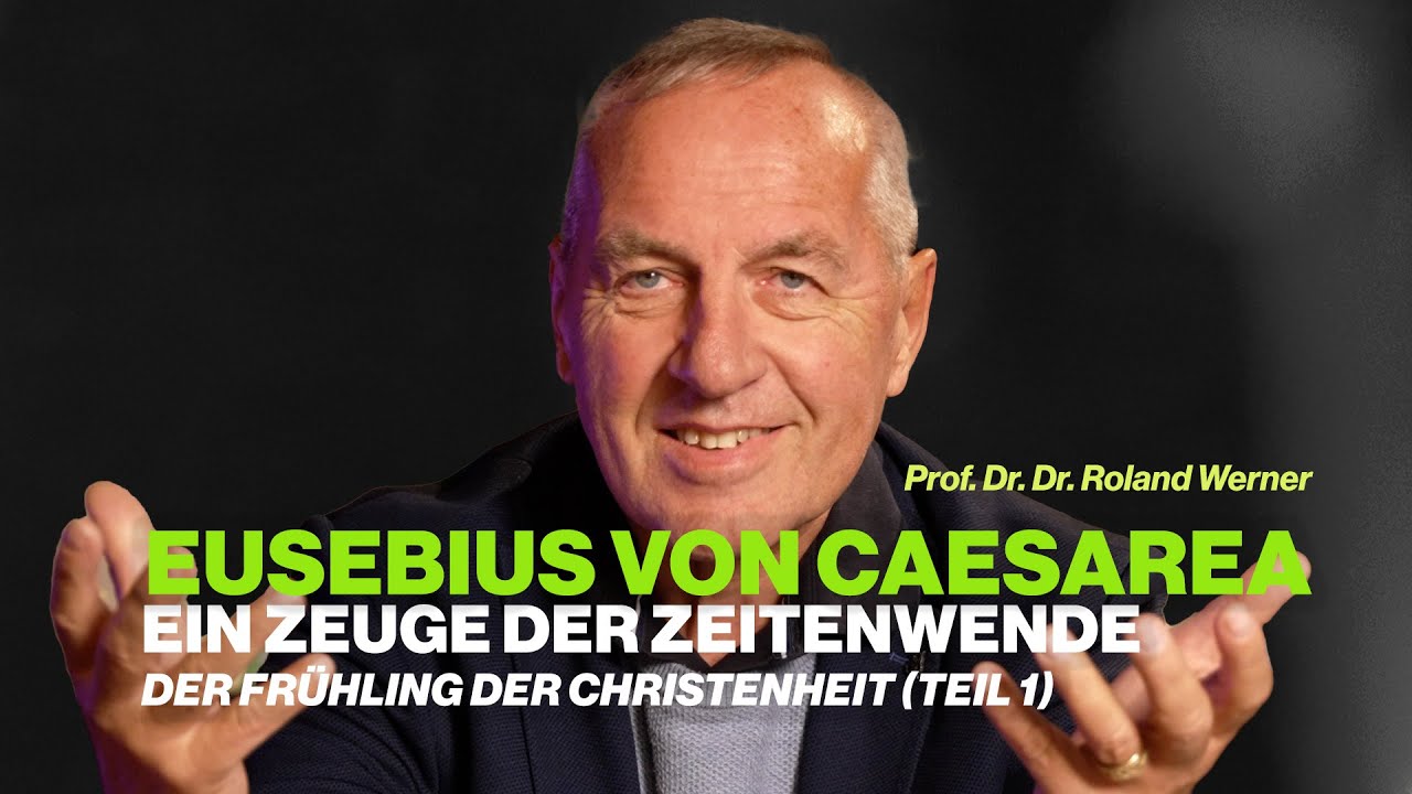 Eusebius von Caesarea - ein Zeuge der Zeitenwende - Der Frühling der Christenheit (Teil 1)