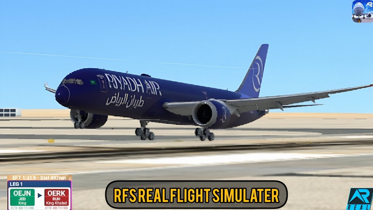 RFSReal Flights Simulaters Jeddah To Riyadh B787.9 Riyadh Air full flight 