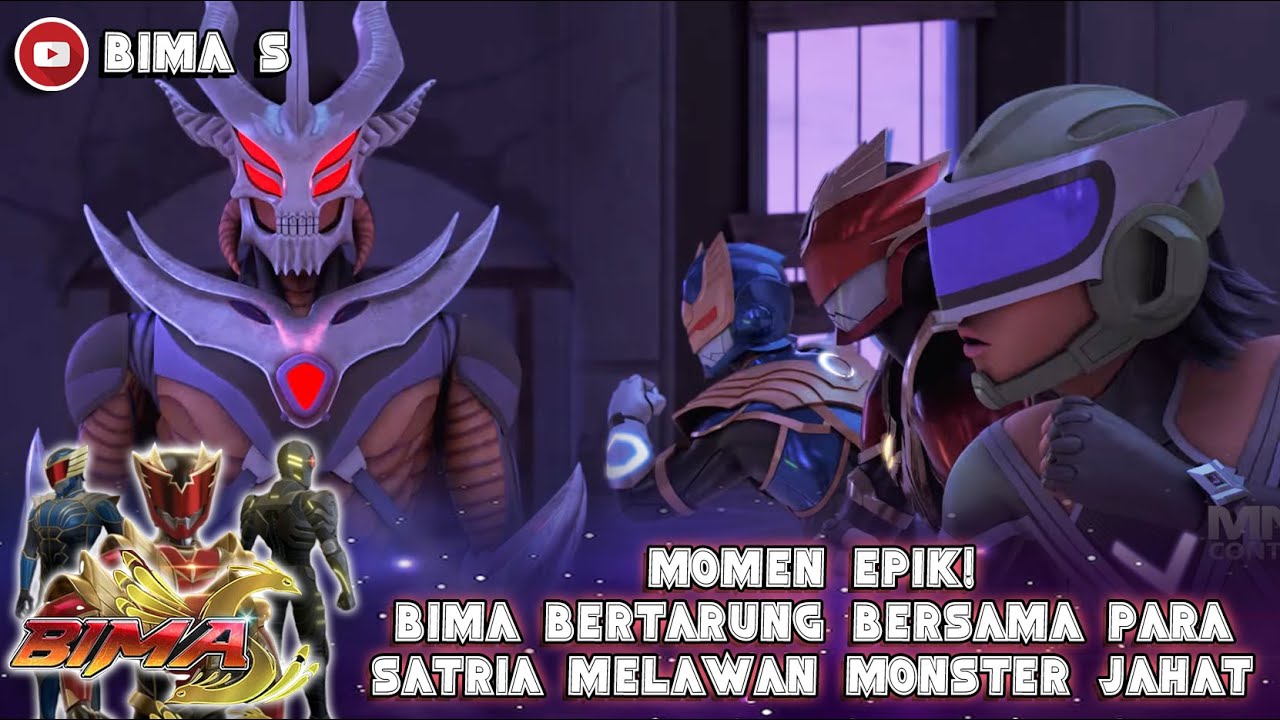 MOMEN EPIK! BIMA BERTARUNG BERSAMA PARA SATRIA MELAWAN MONSTER JAHAT - BIMA S