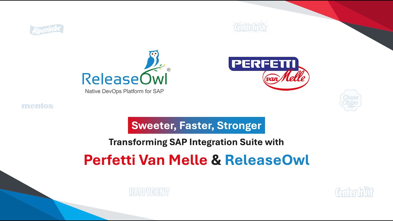 [Webinar] Unlock SAP Integration Suite Excellence with Perfetti Van Melle & ReleaseOwl!