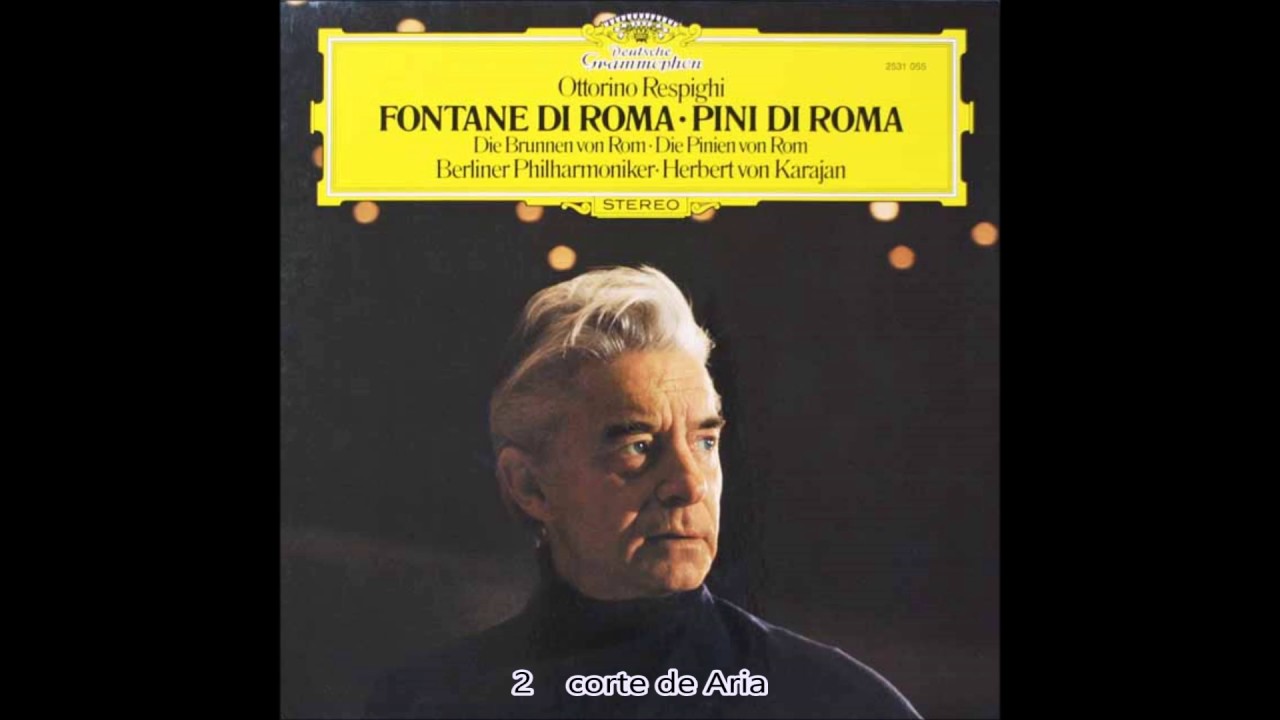 Respighi - Y los antiguos bailes para laúd aria　Third suite　Karajan　Filarmónica de Berlín