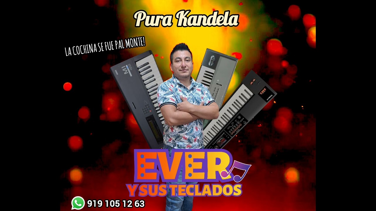 LA COCHINA SE FUE PAL MONTE_ EVER Y SUS TECLADOS 