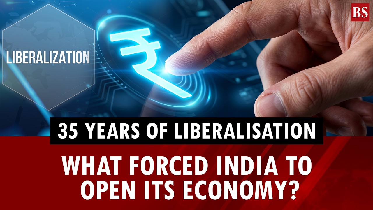 35 years of liberalisation: Why India had no choice but to open its economy