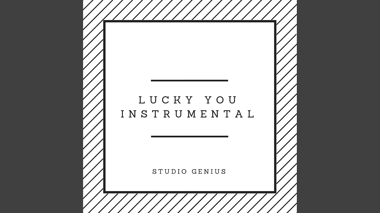 Lucky You (Instrumental)