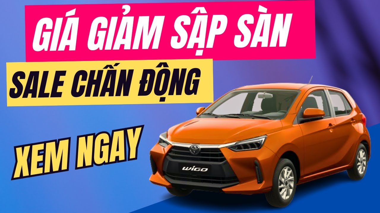 ✅Toyota Wigo AT 2023| Cập Nhật Giá Mới Nhất Tháng 12 - Giảm Sâu Không Thấy Đáy - Toyota Tân Tạo.