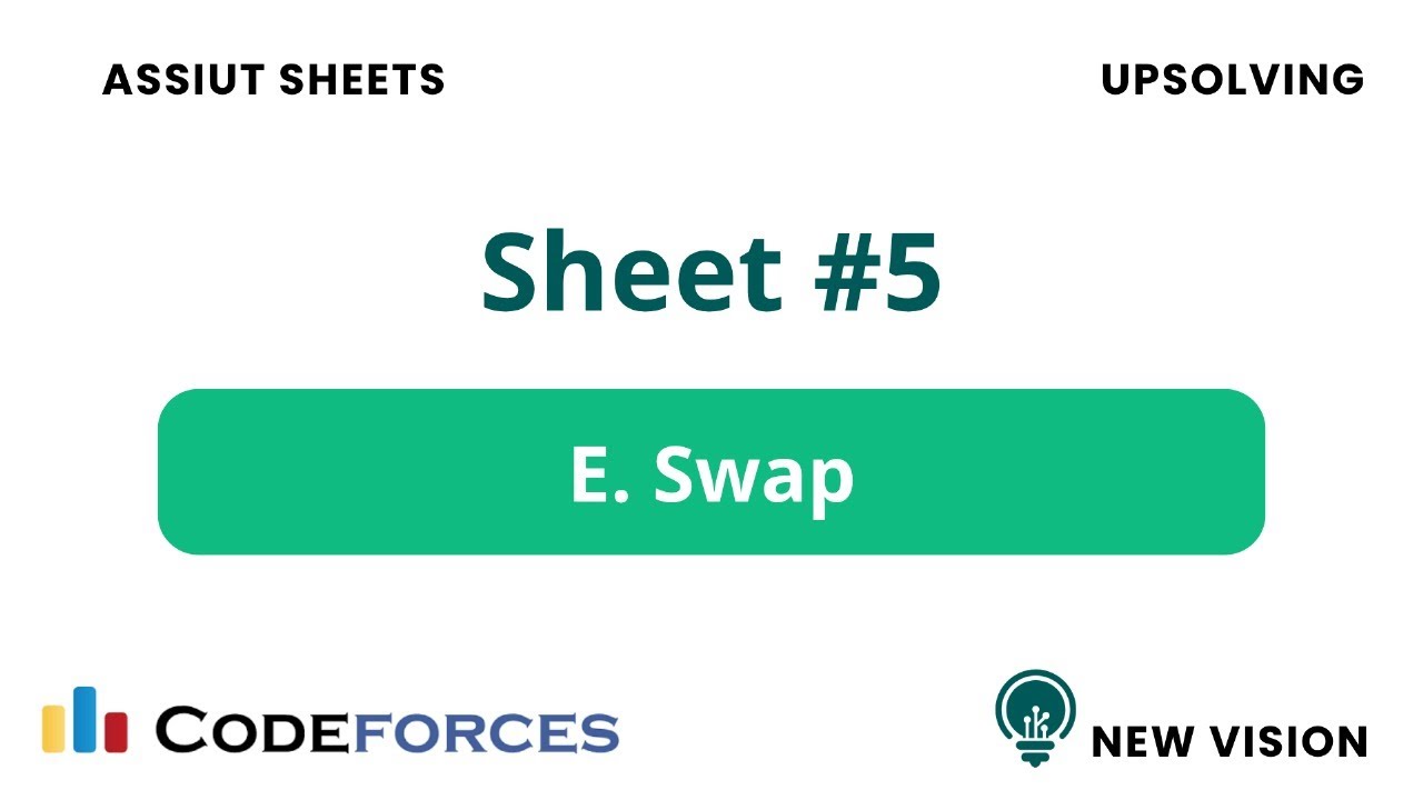 Problem E – swap (Assiut Sheet 5 | C++)