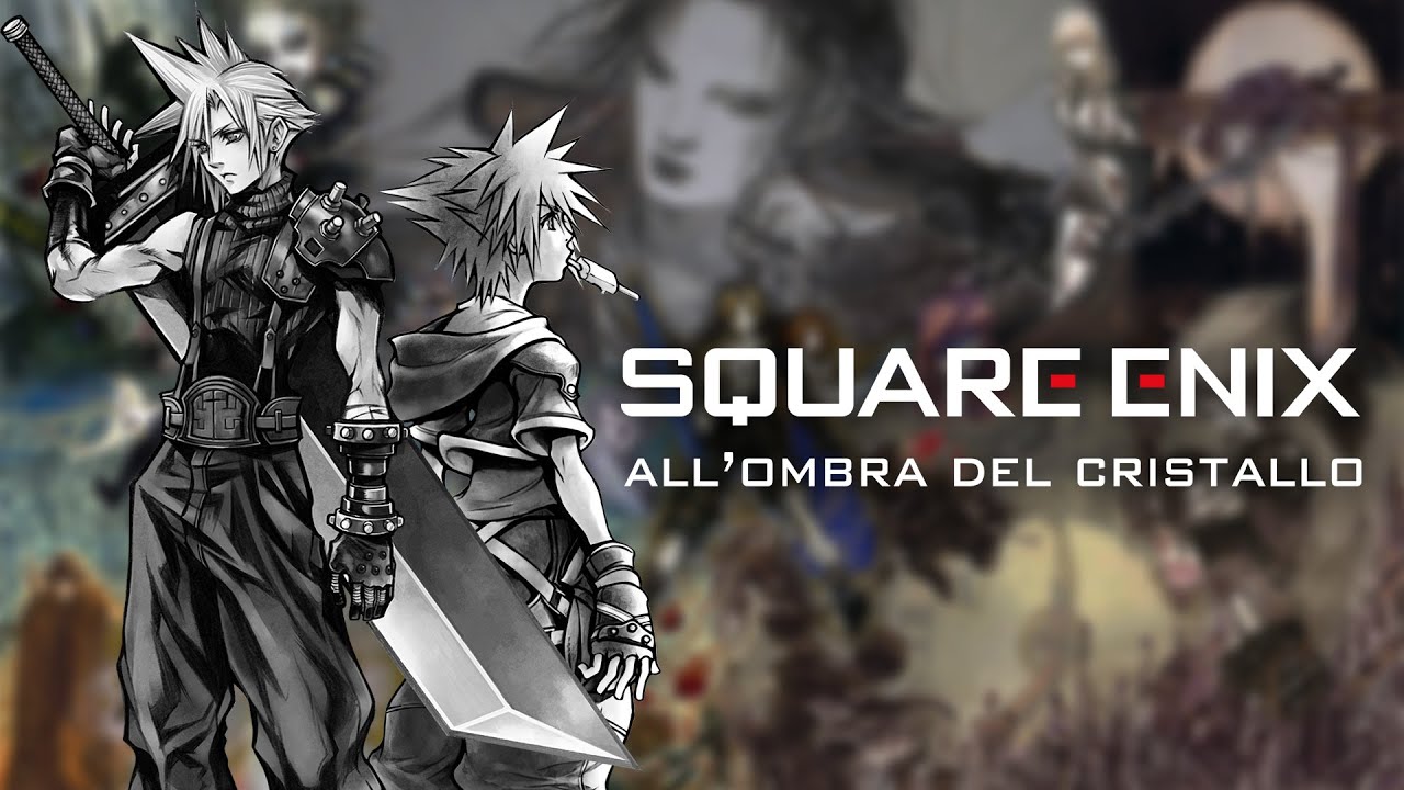 SQUARE ENIX: all'ombra del cristallo