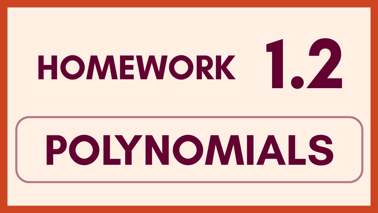 Homework 1.2 - Polynomials
