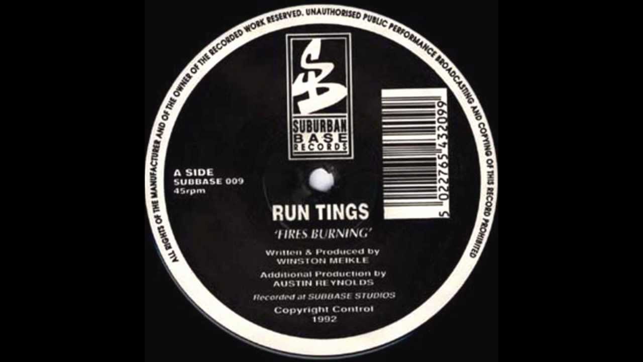 Run Tings - Fires Burning