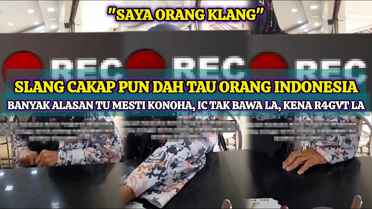 MAKCIK INDONESIA MENGAKU WARGA MALAYSIA TAK BAWA KAD PENGENALAN