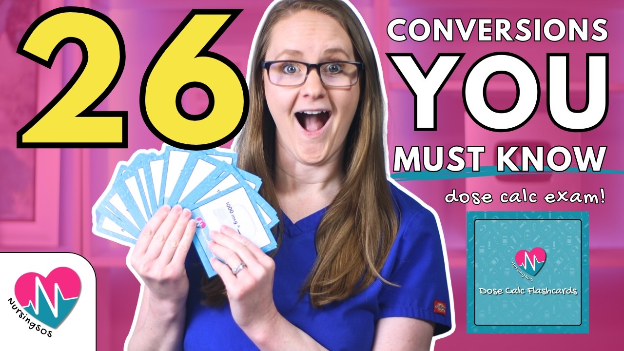 Pass Your Dosage Calc Exam | Every Conversion You Need to Know!