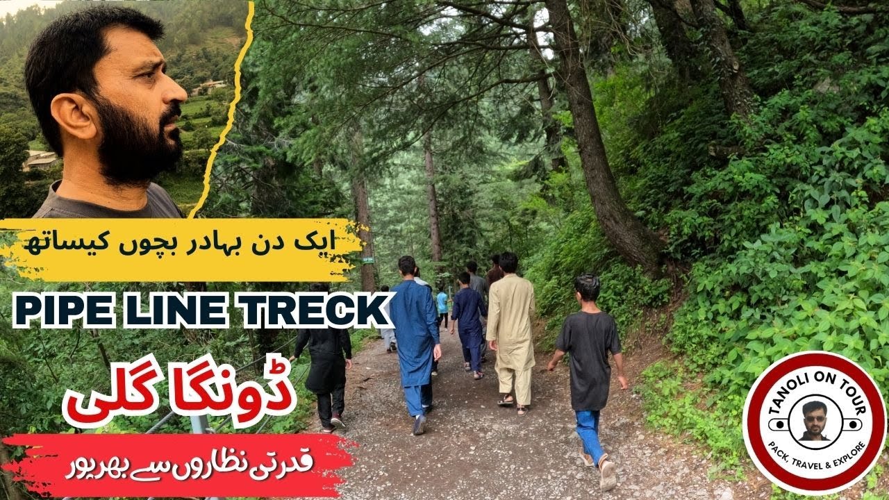 Pipeline Track Dongagali | Nathiya Gali Travel | Moto Tunnel Ayubia | Tanoli on Tour |