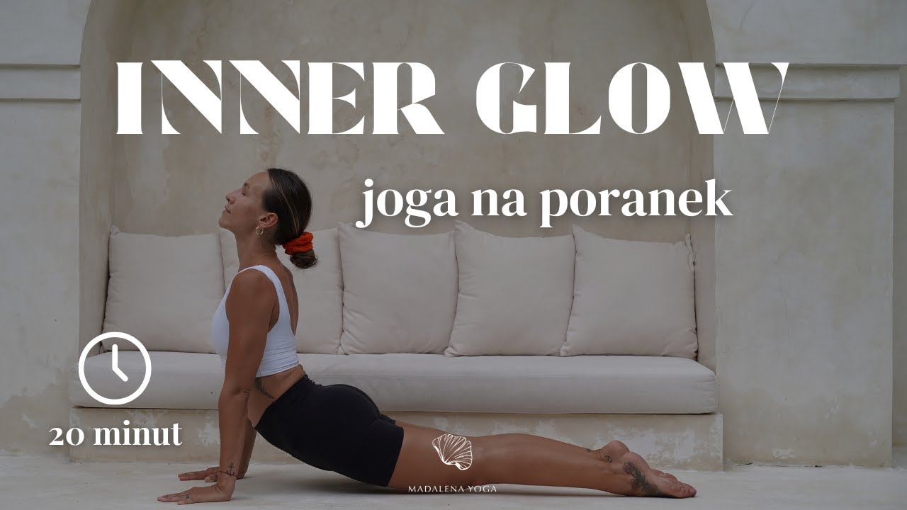 Glow od środka || Poranna joga na jasny umysł i lekkie ciało