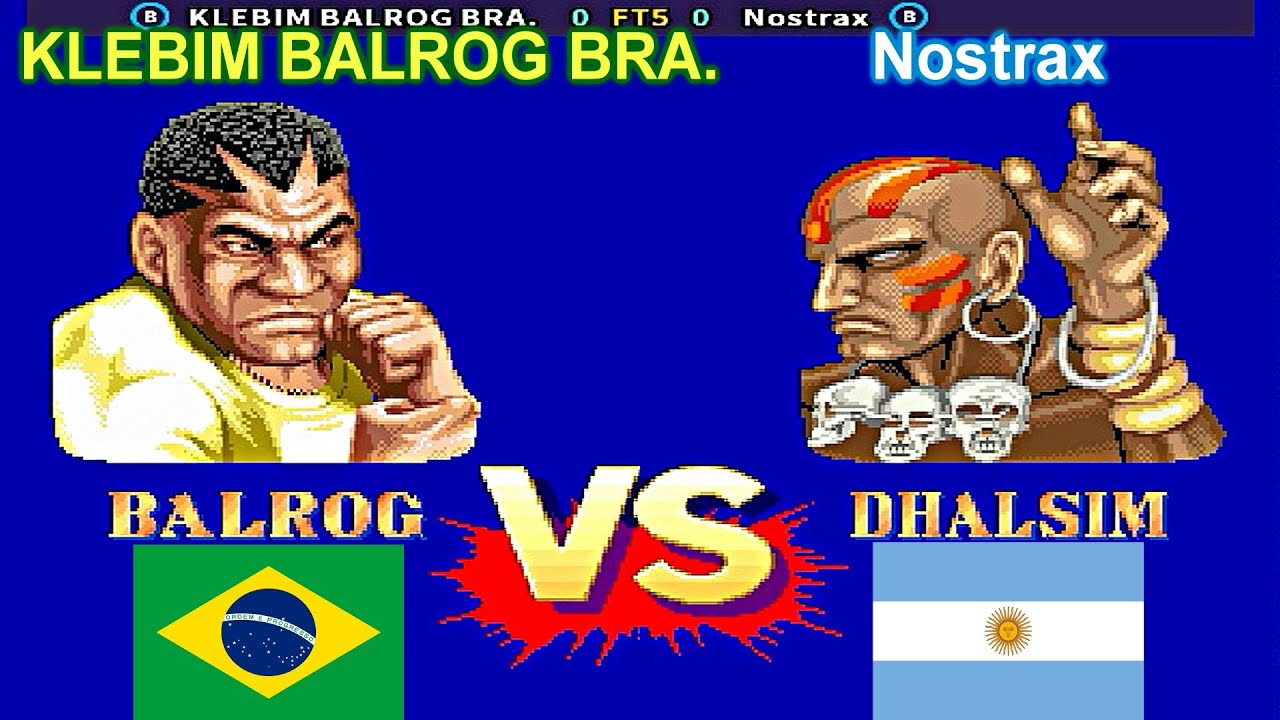 Street Fighter II': Champion Edition - KLEBIM BALROG BRA. vs Nostrax FT5