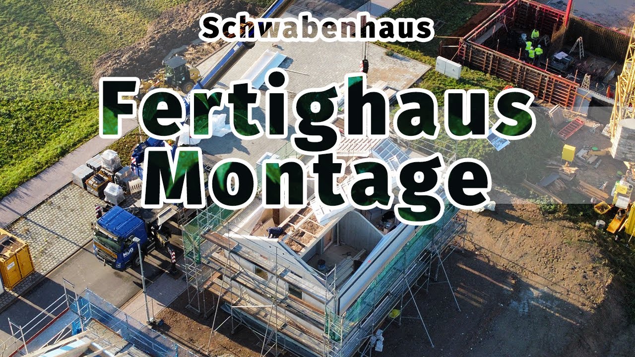 Hausmontage eines Fertighauses von Schwabenhaus (Zeitraffer vom Hausbau)