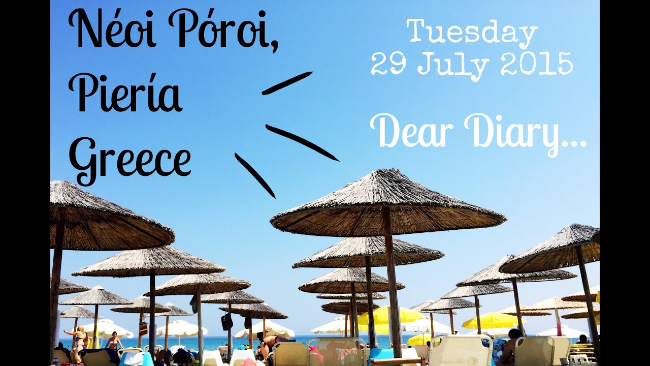Neoi Poroi, Pieria, Greece | @diarywings