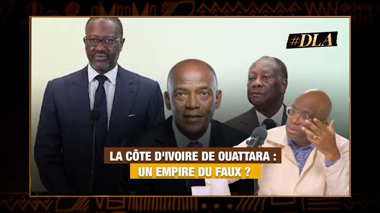 LA CÔTE D'IVOIRE DE OUATTARA : L'EMPIRE DU FAUX ???