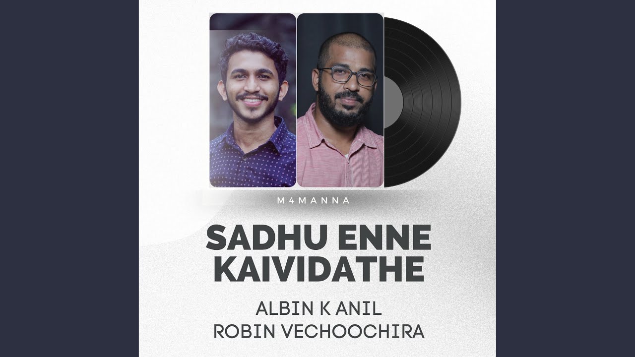 Sadhu Enne Kaividathe