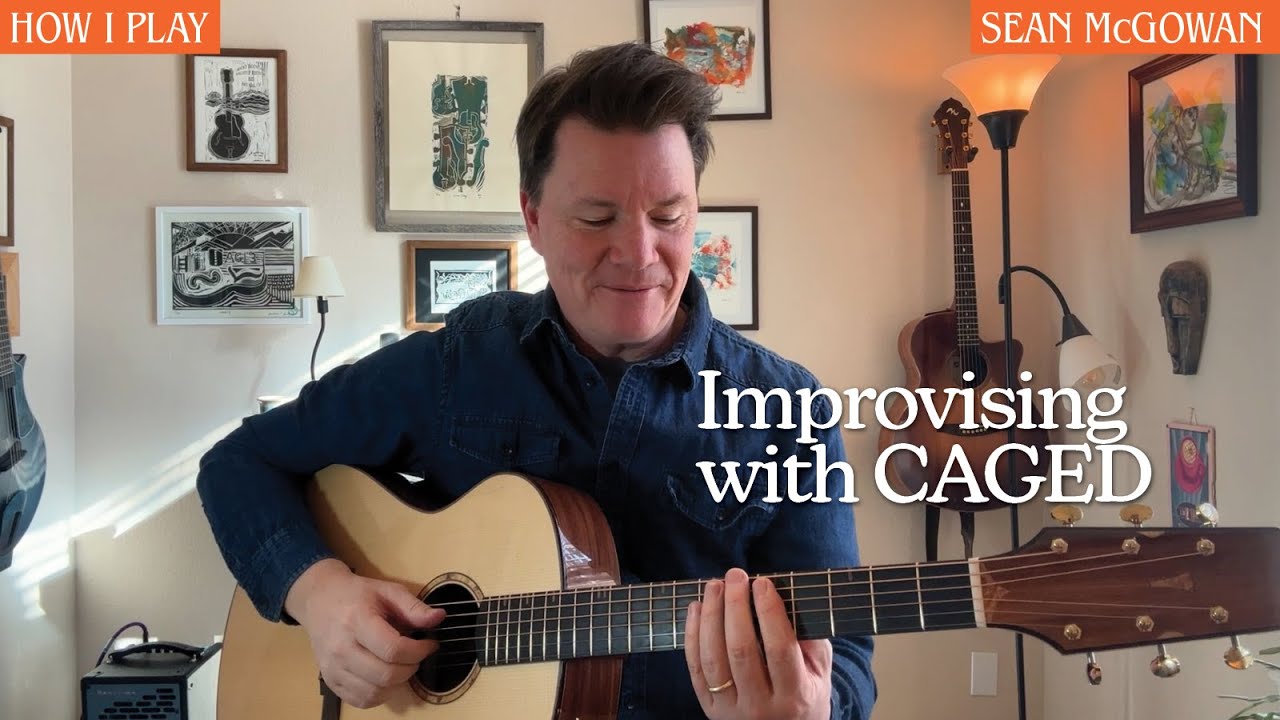 Sean McGowan | How I Play | Improvising with CAGED