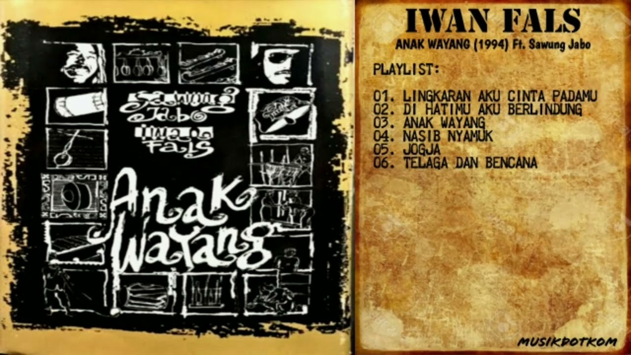 IWAN FALS Album ANAK WAYANG (1994) Ft.Sawung Jabo - MUSIKDOTKOM