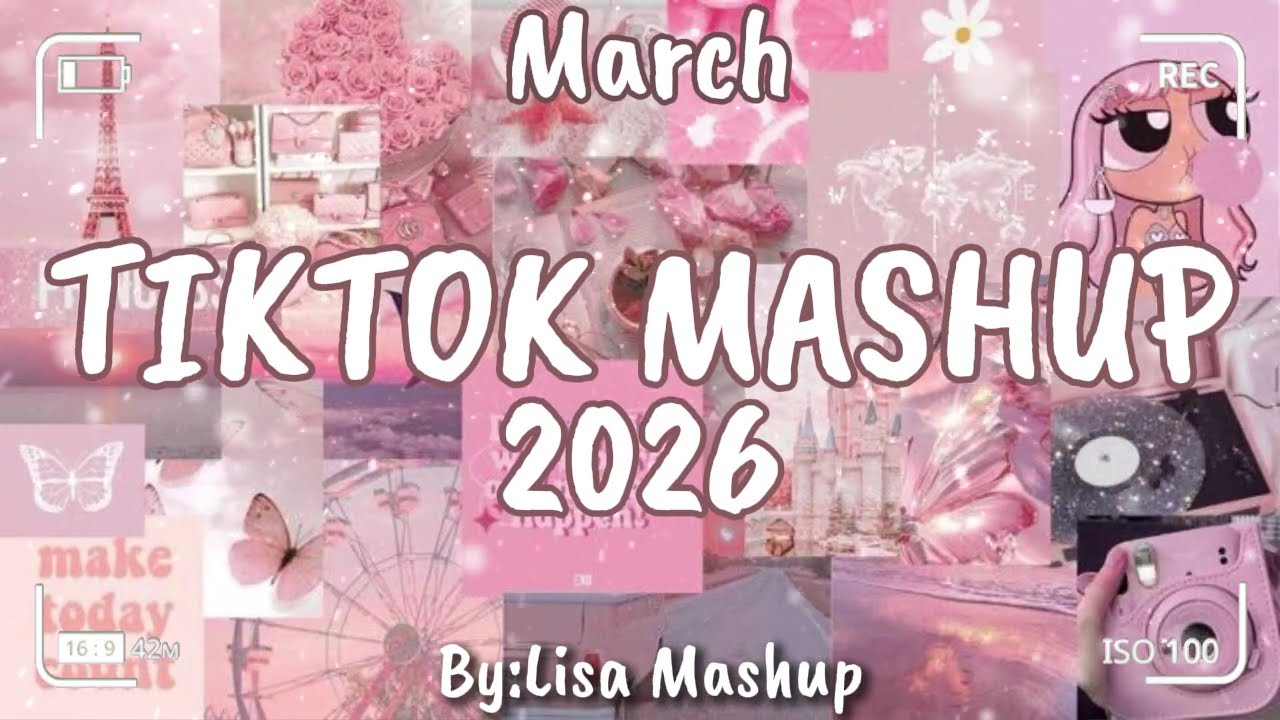 Tiktok Mashup March 2026 (Not Clean)