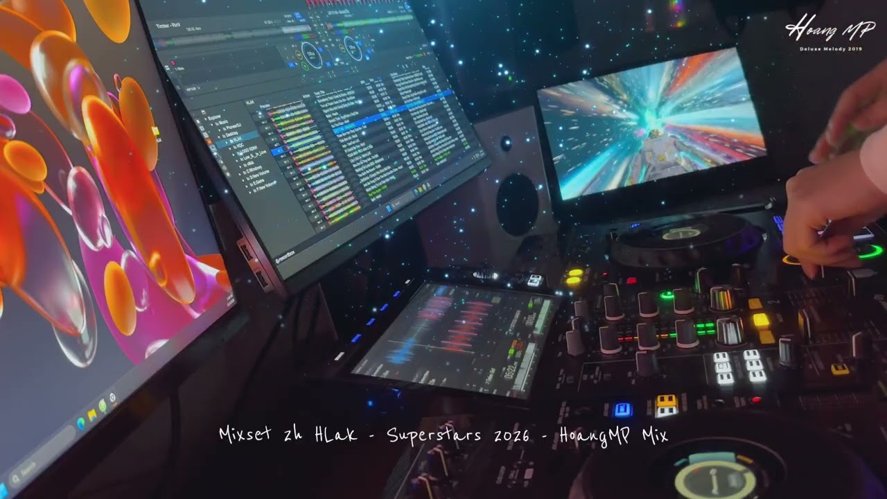 Mixset 2h HLak - Superstars 2026 - HoangMP Mix ( Nhạc đi dọn Home) ibmfull