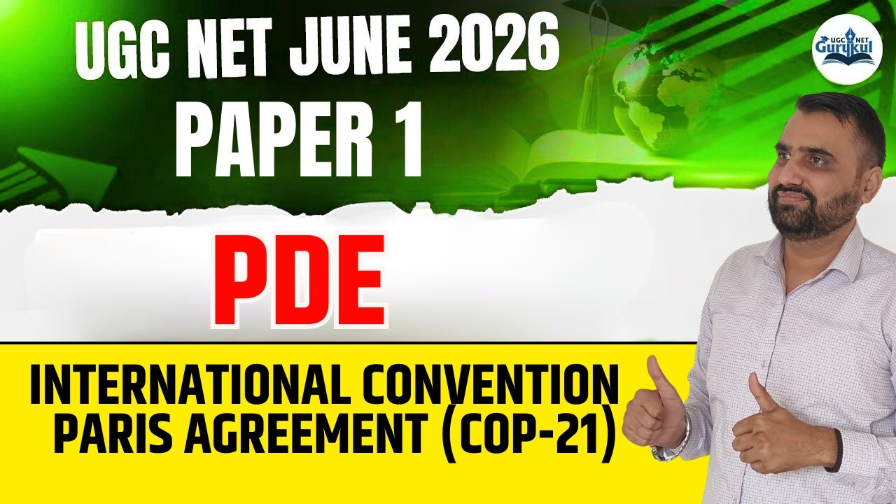 UGC NET Paper 1 PDE | PDE UGC NET | International Convention | Paris Agreement(COP 21)