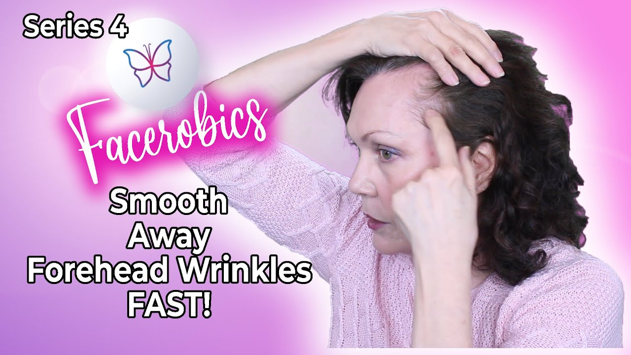 Facial Exercise To SMOOTH AWAY Forehead Lines | Facerobics Series 4