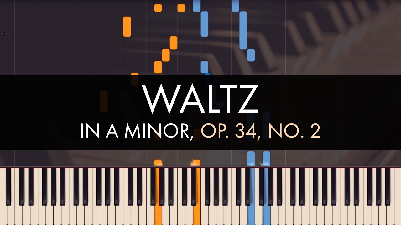 Frédéric Chopin - Waltz in A Minor, Op. 34, No. 2