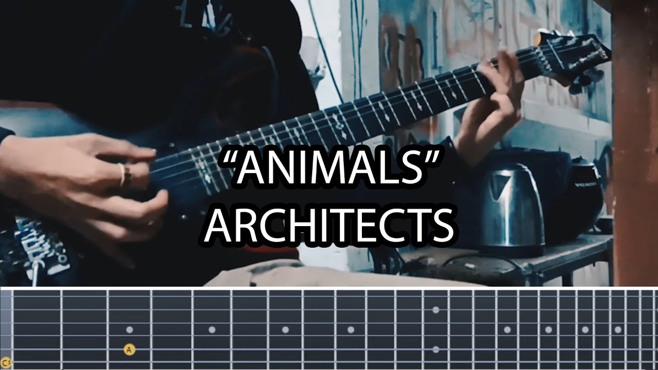 Architects - Animals (Guitar Cover with Tab)
