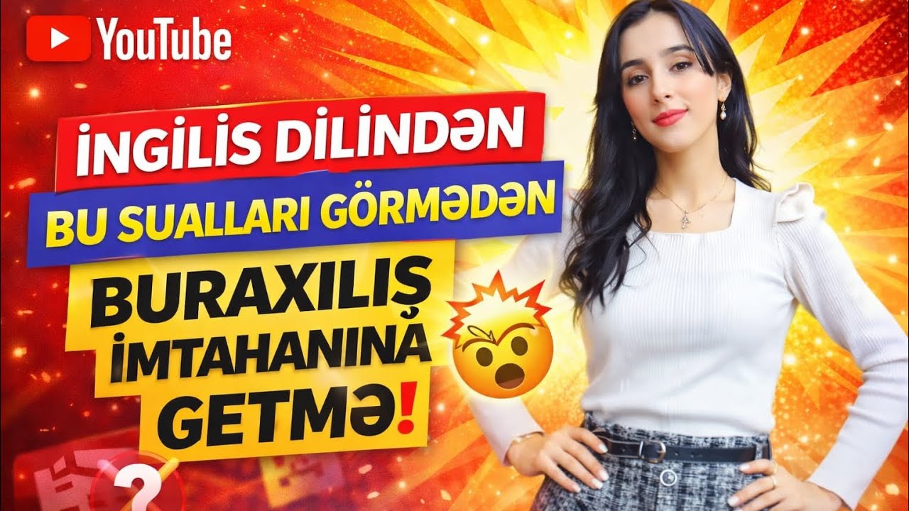 2022 buraxılış imtahanı (izahli şəkildə) 