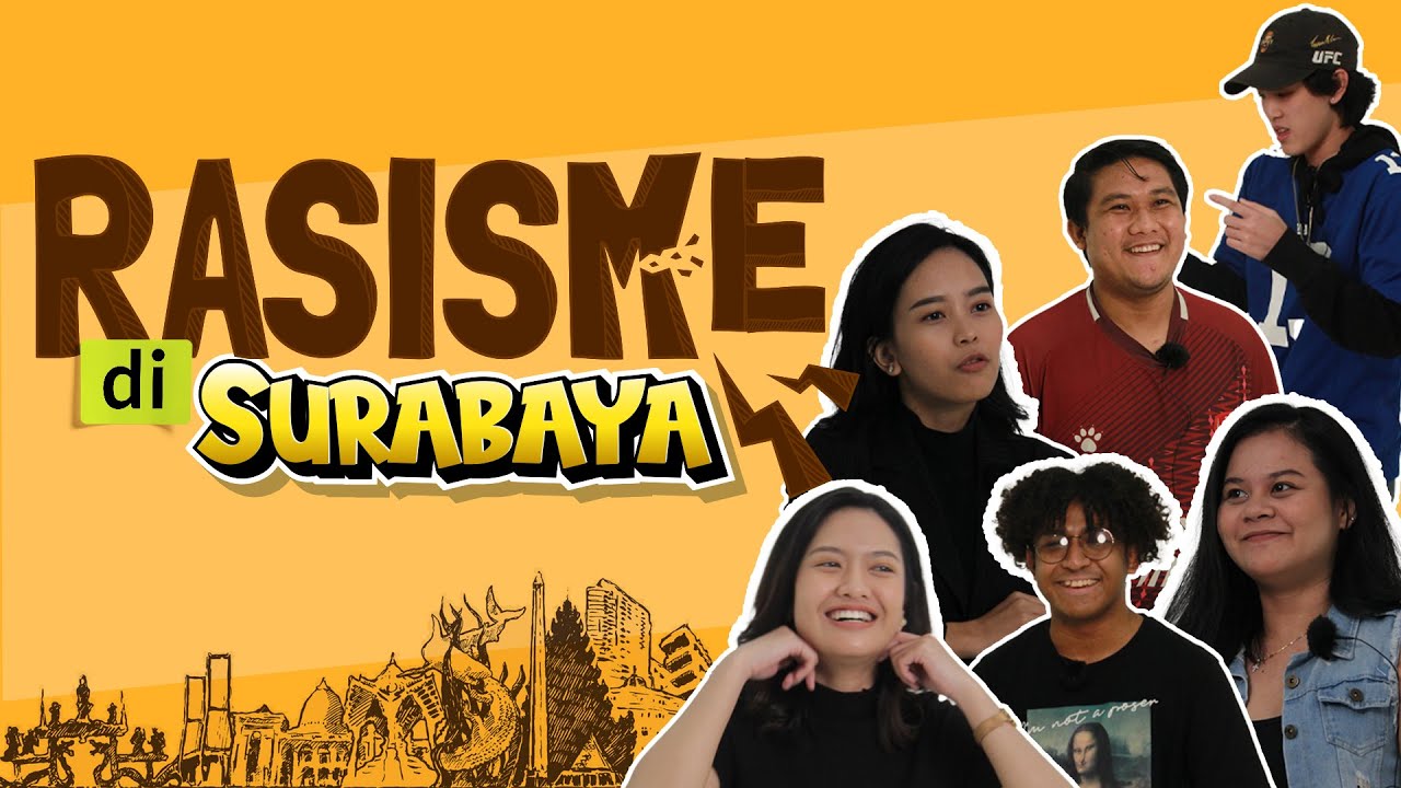 TINGKAT RASISME DI SURABAYA TERNYATA TINGGI | #KITAN100 S1 • E5
