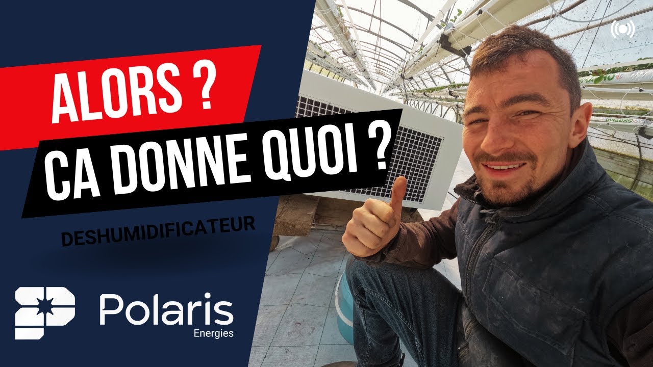 Déshumidificateur de serre - Premier retour d'expérience