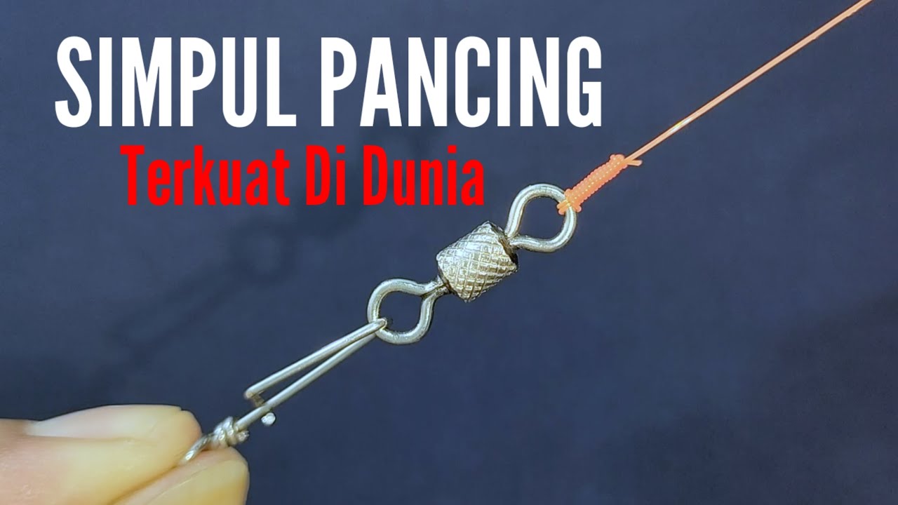 Simpul pancing terkuat di dunia