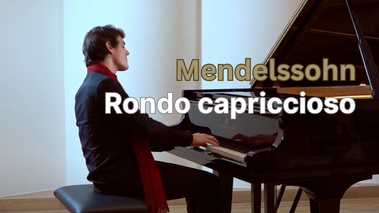 Aaron Pilsan plays Mendelssohn's Rondo capriccioso op. 14