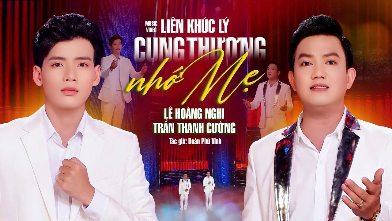 Liên Khúc Lý Cung Thương Nhớ Mẹ - CVVC Lê Hoàng Nghi ft. Trần Thanh Cường | Nghe Rưng Rưng Cảm Xúc