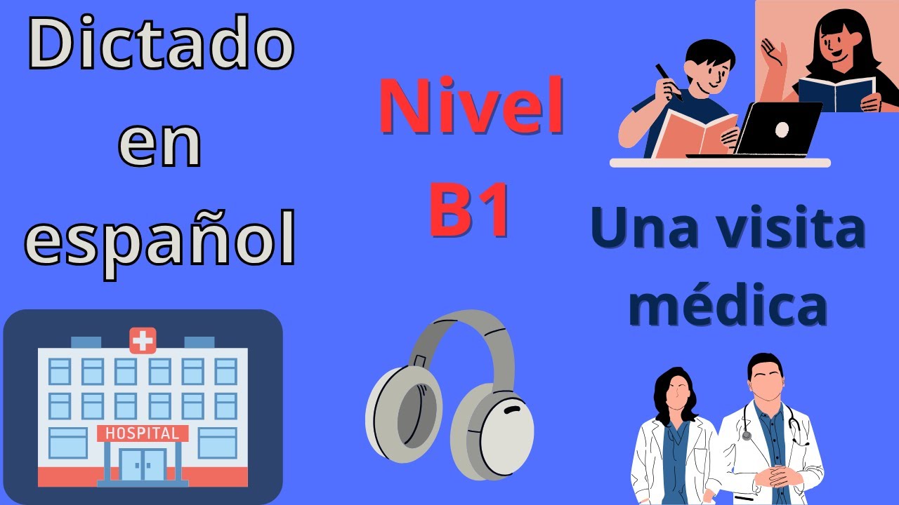 📝DICTADO y COMPRENSIÓN AUDITIVA B1 en ESPAÑOL. 