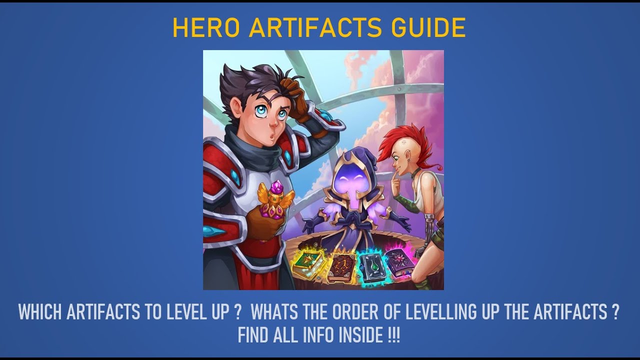 HERO ARTIFACT LEVELLING GUIDE