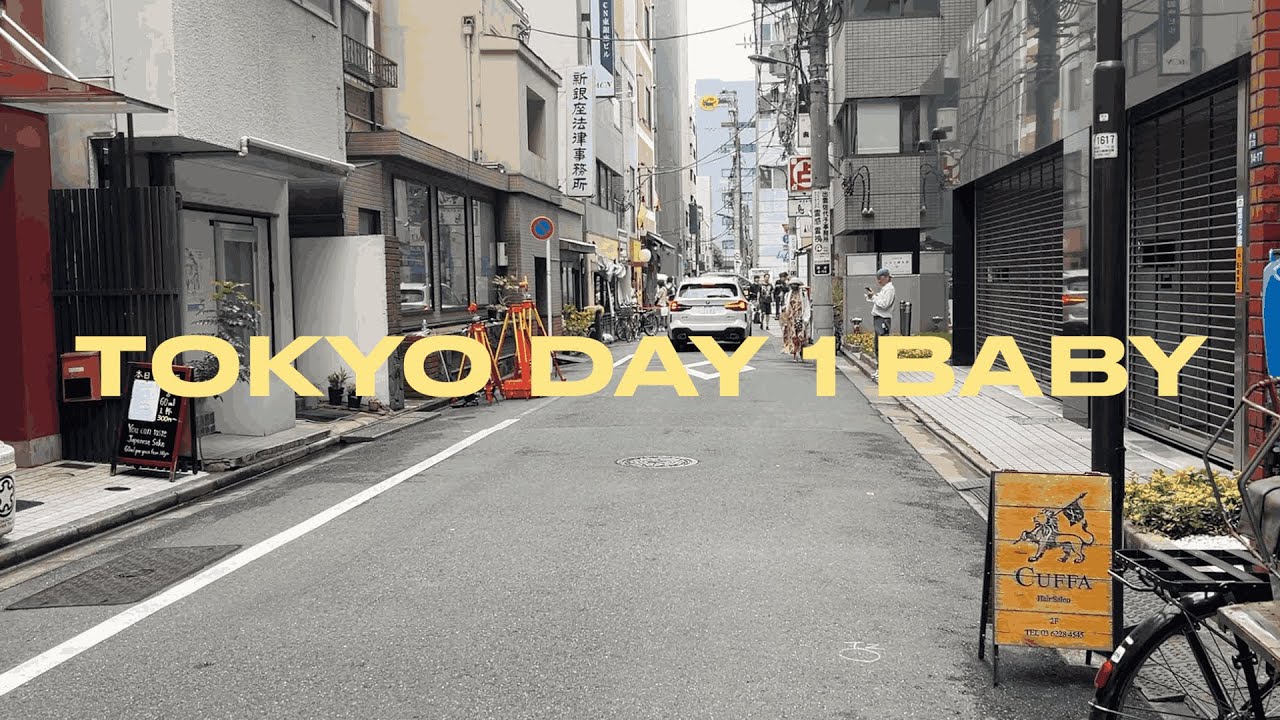 tokyo day 1 baby!! | 250801