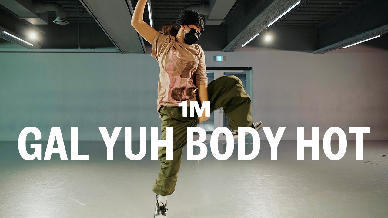 Kalash - Gal Yuh Body Hot / Hyewon Choreography