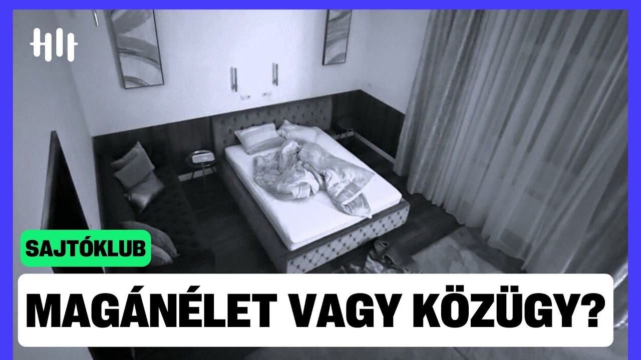Botr&aacute;ny: titkos vide&oacute;k a h&aacute;l&oacute;szob&aacute;b&oacute;l, nem csak egy felv&eacute;tel van? &ndash; Sajt&oacute;klub Kir&aacute;ly Tam&aacute;ssal