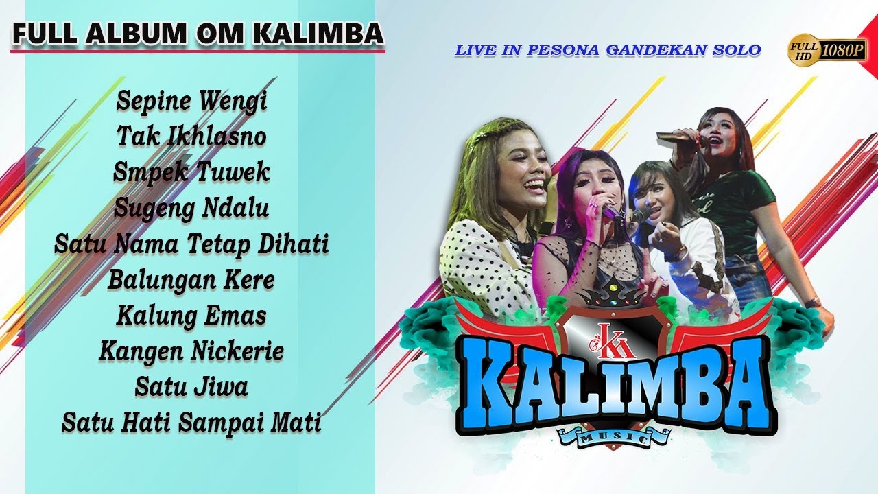 FULL ALBUM DANGDUT OM KALIMBA MUSIK - LIVE PESONA GANDEKAN SOLO
