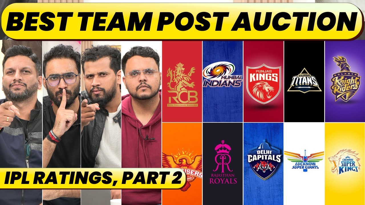 🔴GC BUZZ: IPL SQUAD COMPARISONS, BEST 12 DECODED. RATING THE IPL TEAMS