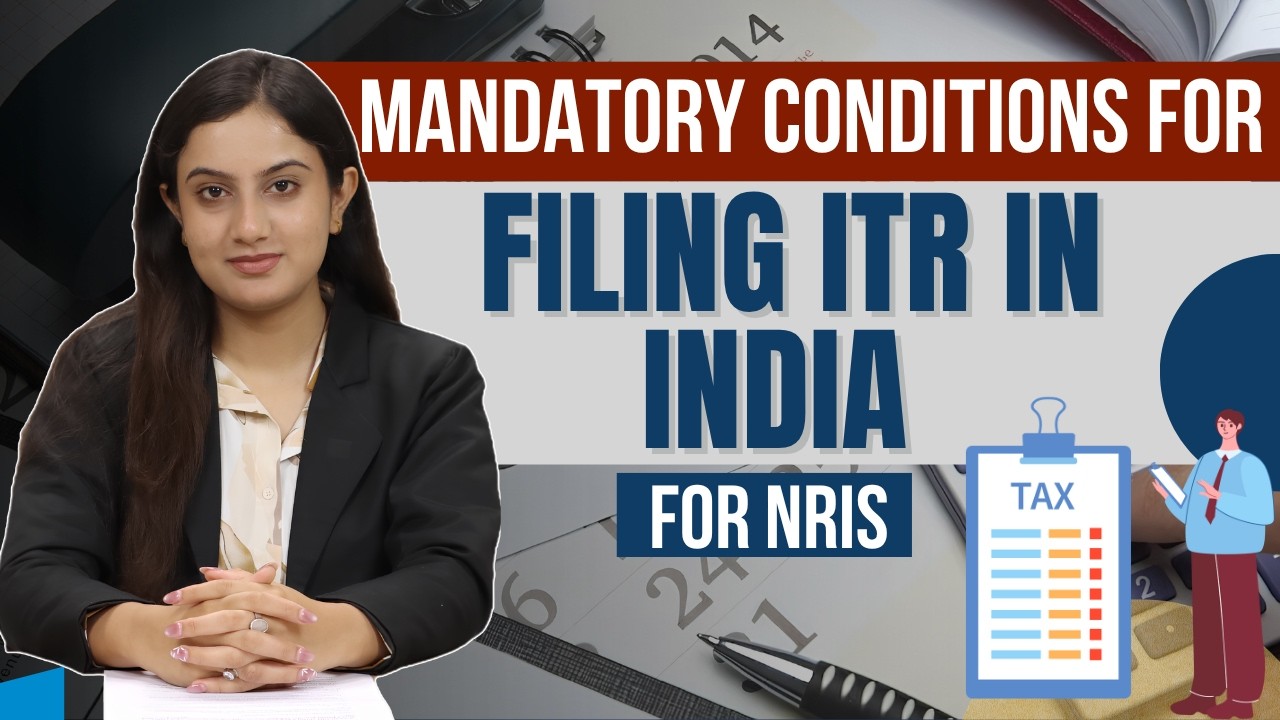 Mandatory conditions for NRIs for Filing ITR in India. #nrilegalworld 