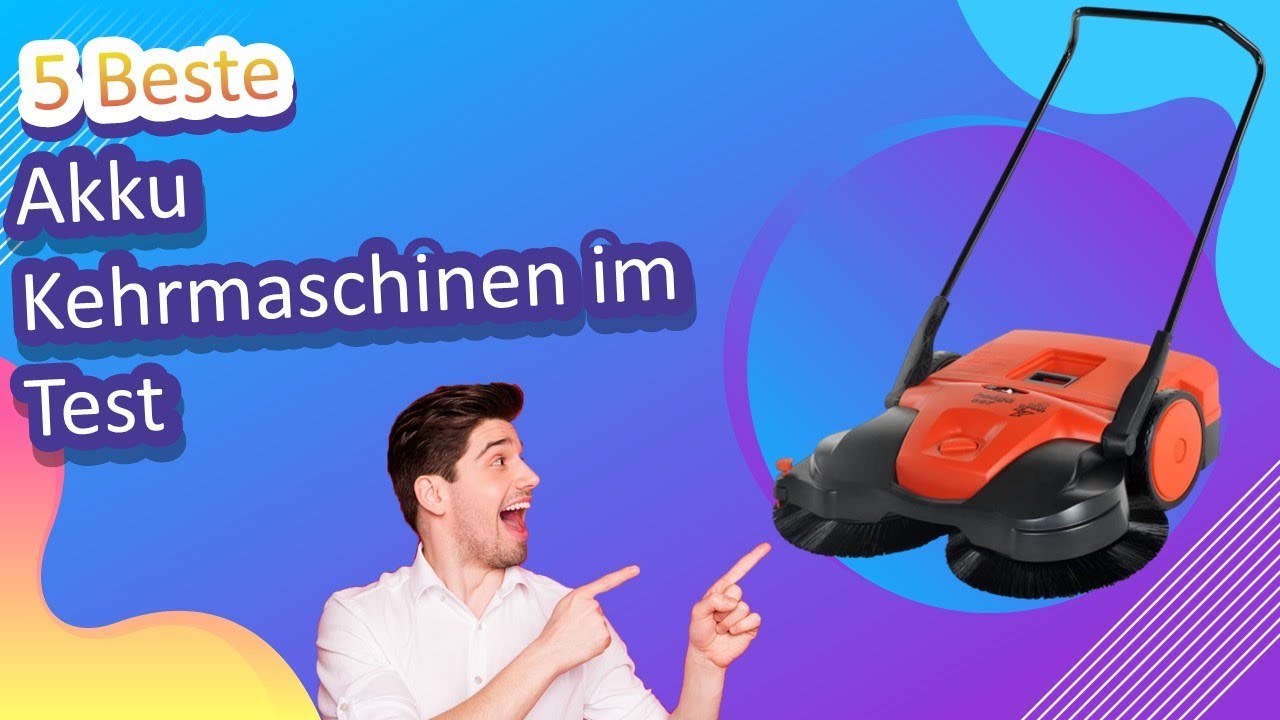 5 Beste Akku Kehrmaschinen im Test