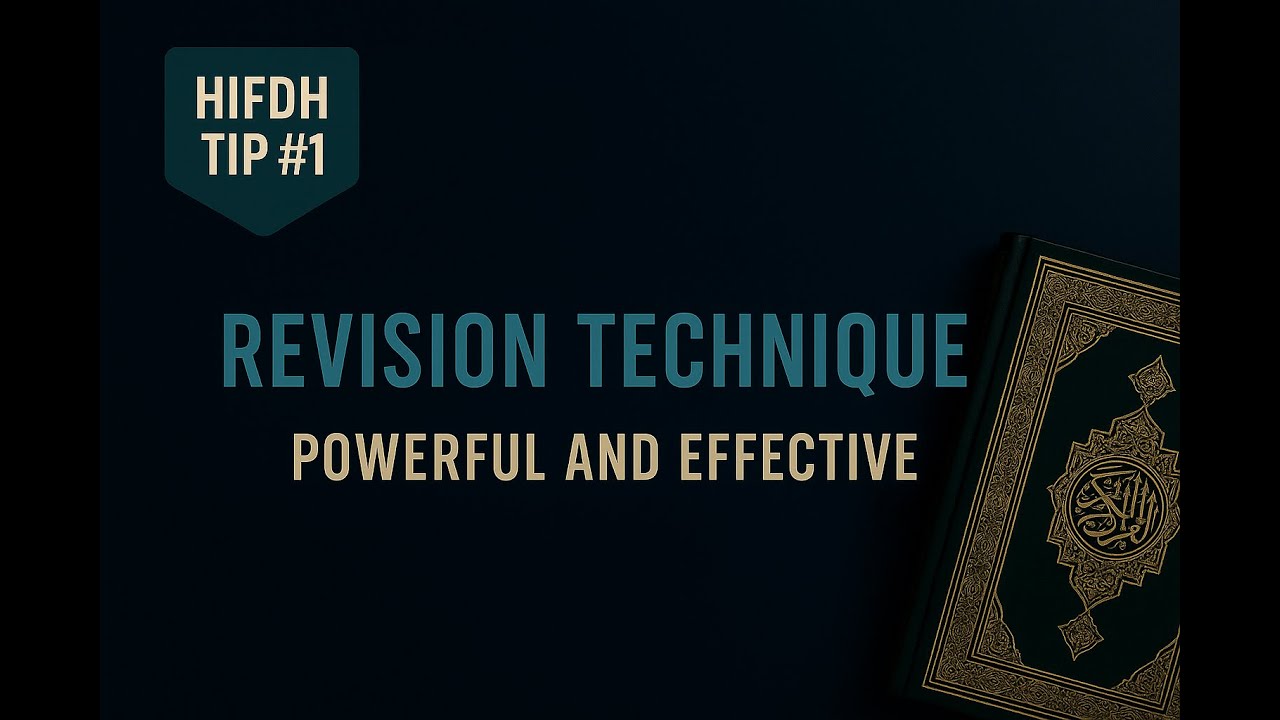 Hifdh Tip #1: Best Qur'an Revision Method for Long-Term Retention | Easy & Effective!