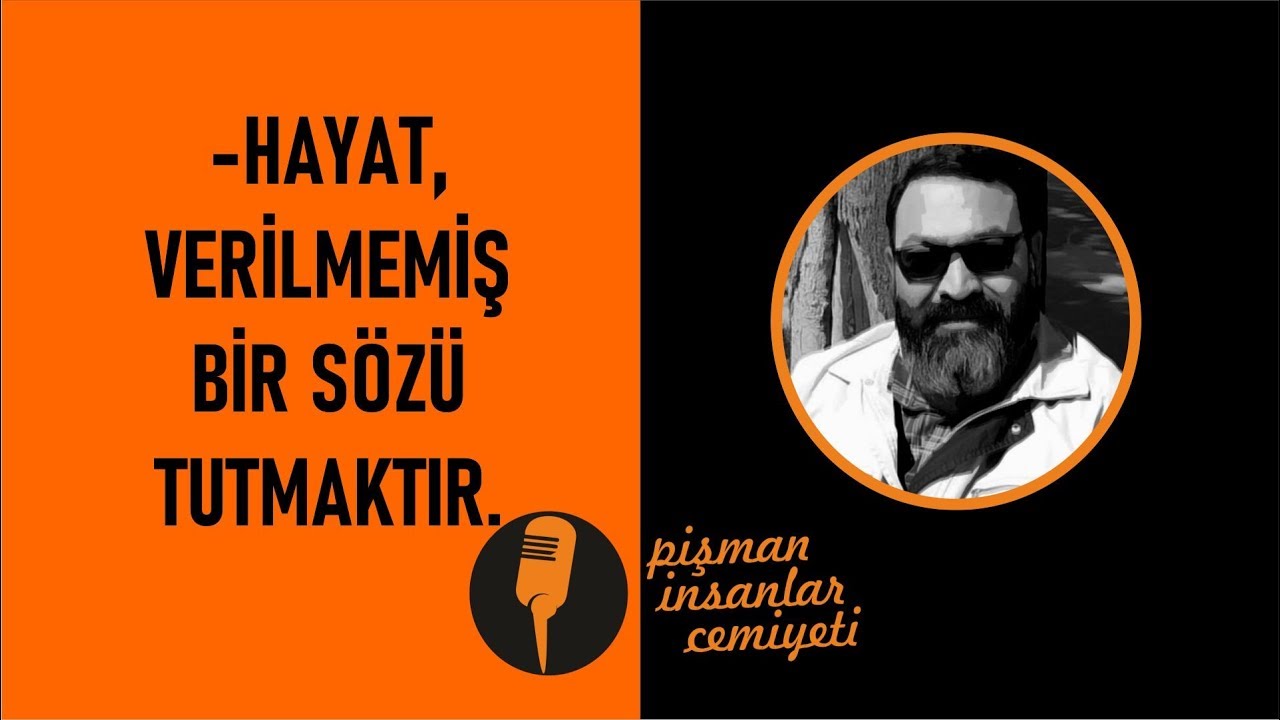 Bir Büyüğe Danışmak Lazım - Hayat verilmemiş bir sözü tutmaktır.