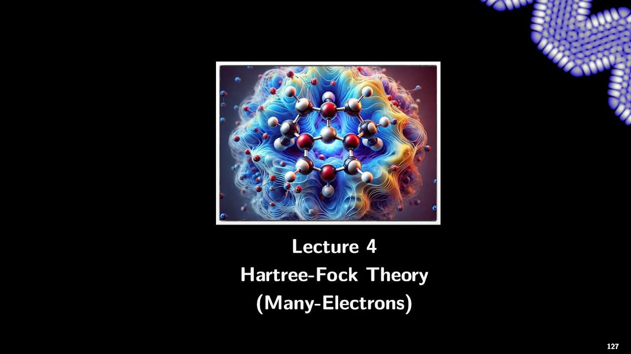 DFT (Lecture 4): The Hartree-Fock method (many-electrons)