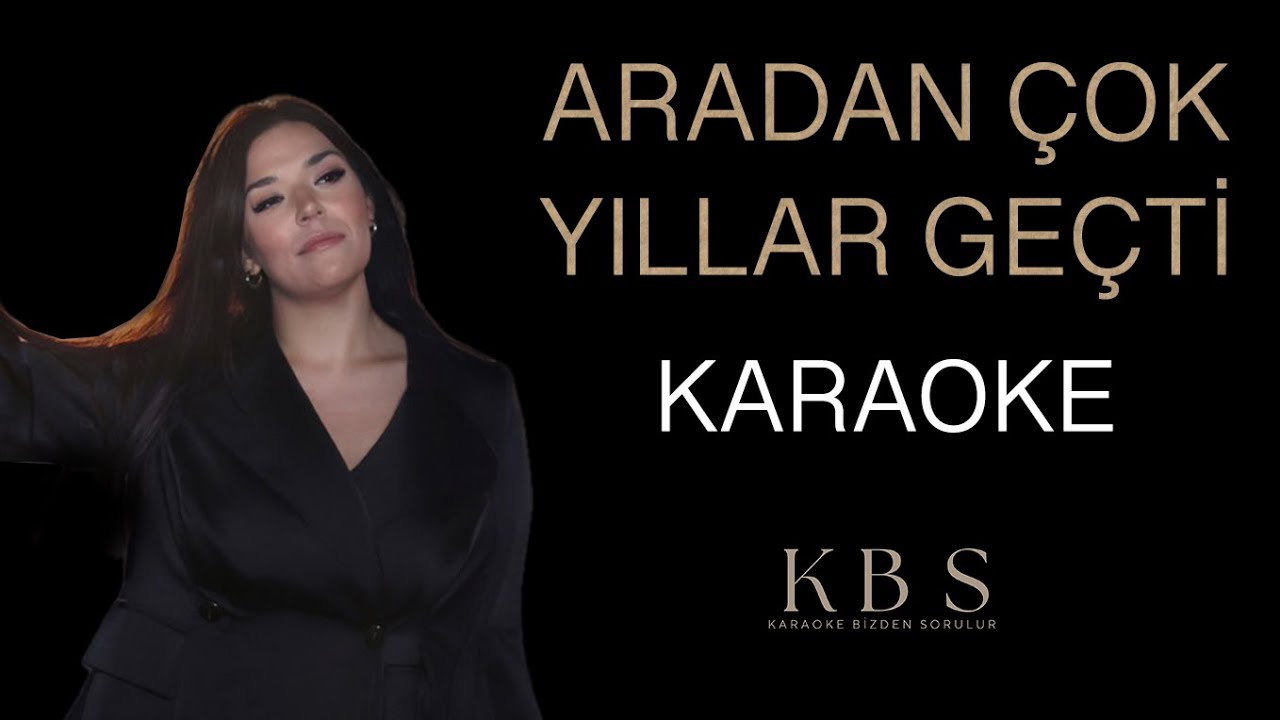Tuğçe Kandemir - Aradan Çok Yıllar Geçti | (Kaliteli Karaoke)