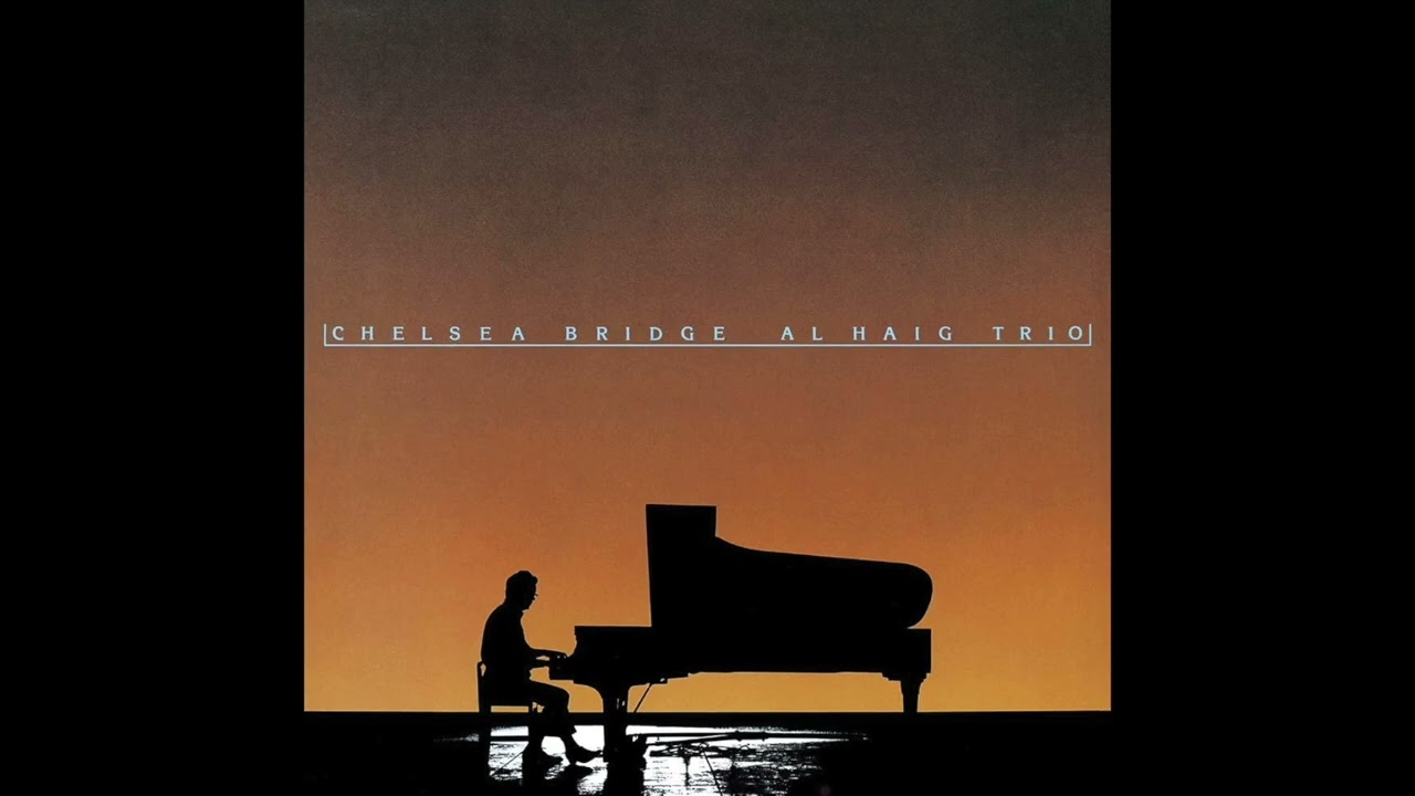 Al Haig - Chelsea Bridge (side 1)